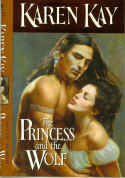 The Princess and the Wolf, Clans Of The Wolf  ISBN: 0380820684