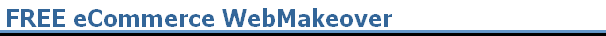 FREE eCommerce WebMakeover FREE eCommerce WebMakeover
